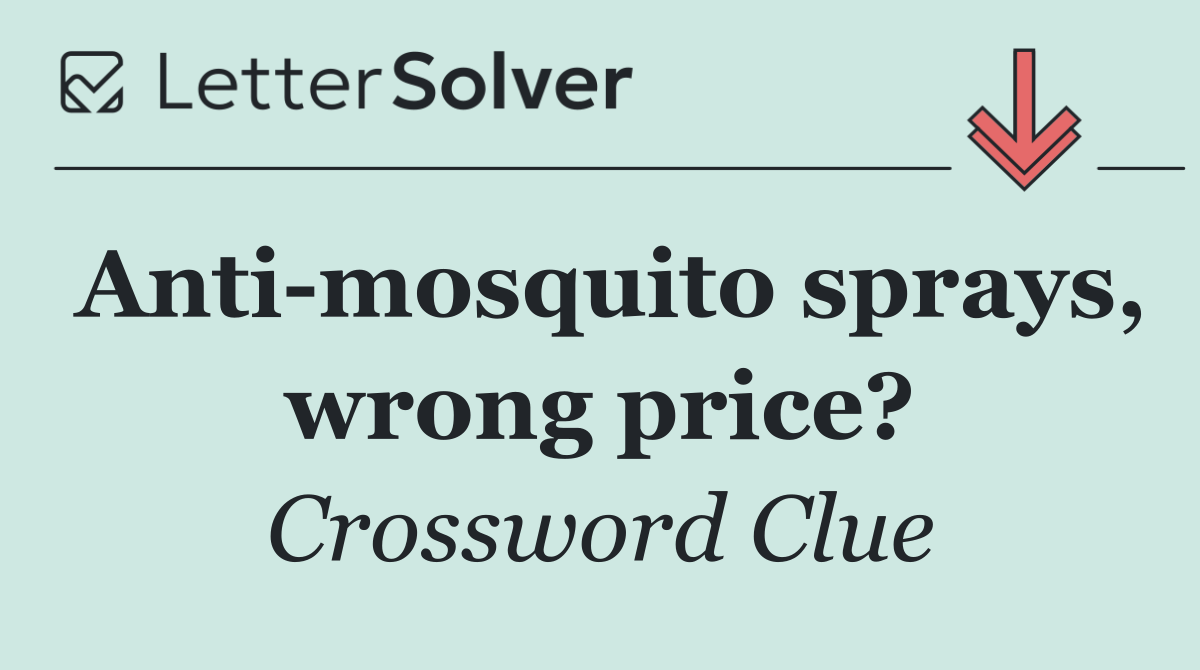 Anti mosquito sprays, wrong price?