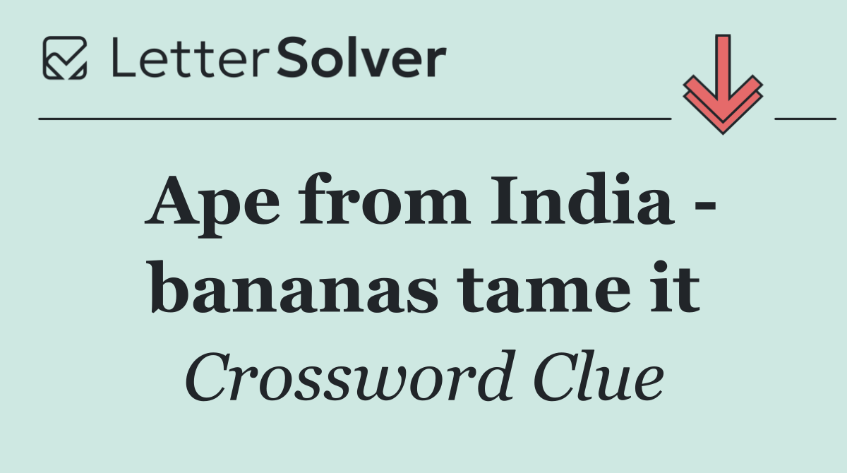 Ape from India   bananas tame it