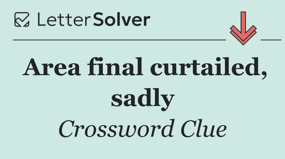 Area final curtailed, sadly