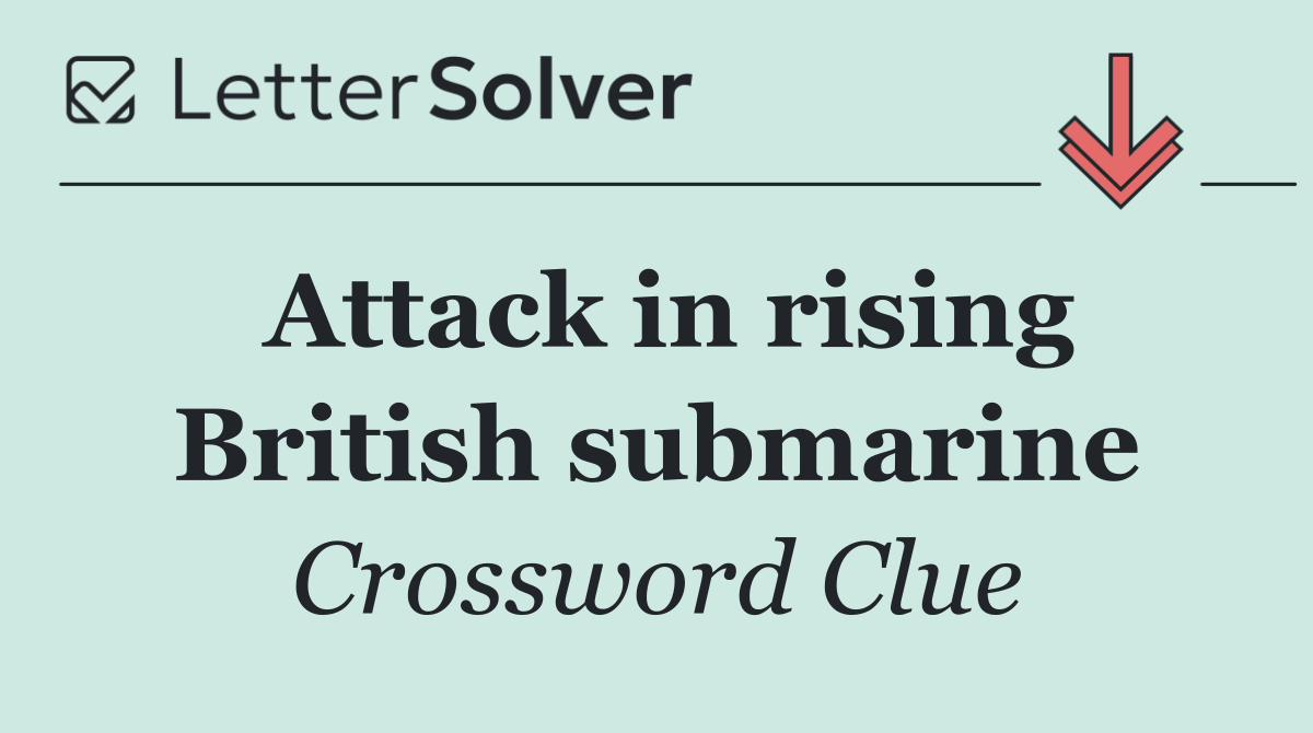 Attack in rising British submarine