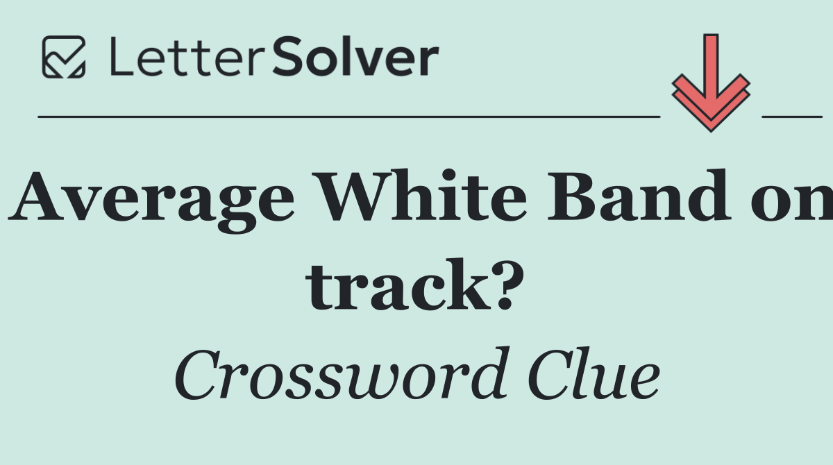 Average White Band on track?