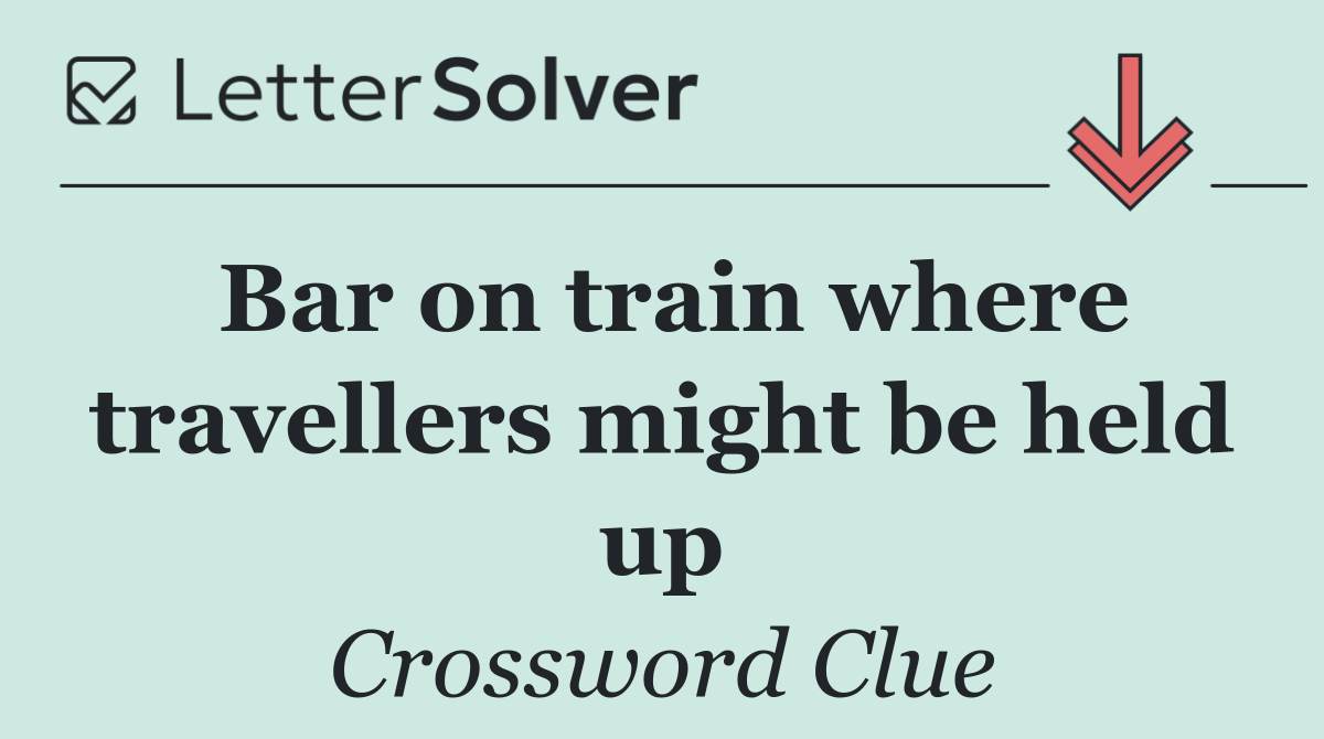 Bar on train where travellers might be held up