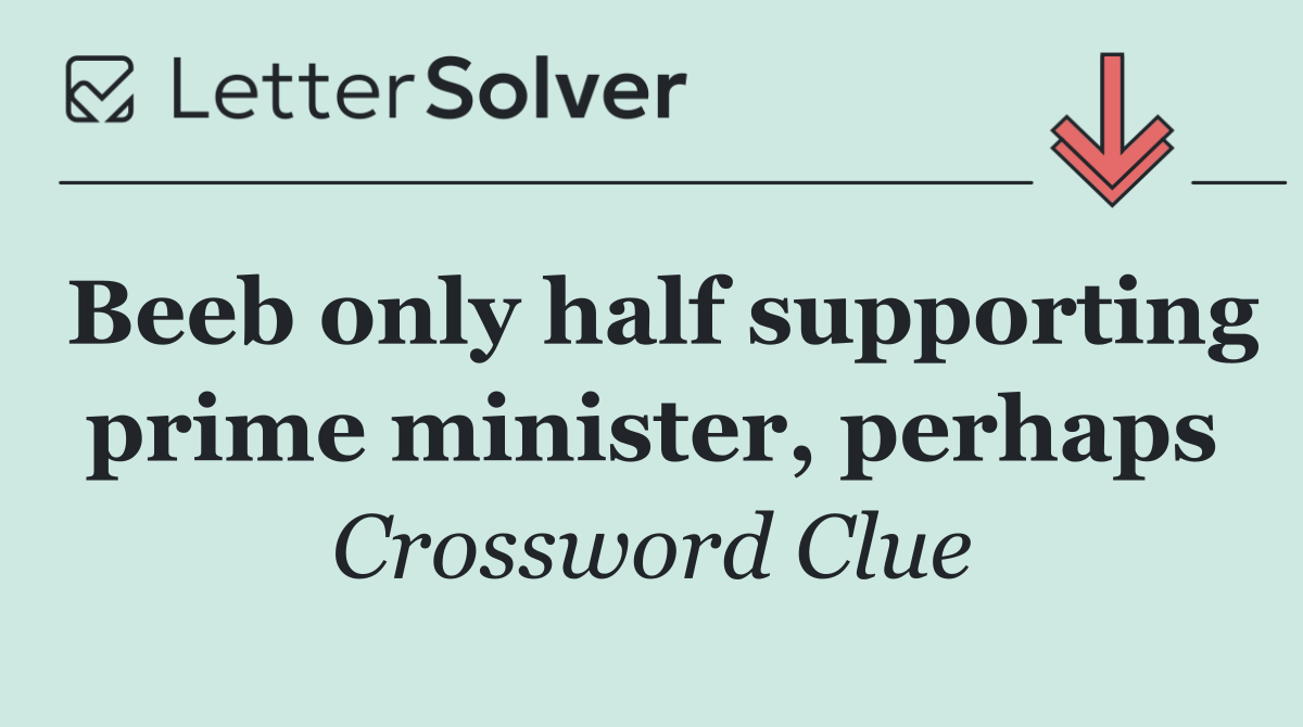 Beeb only half supporting prime minister, perhaps