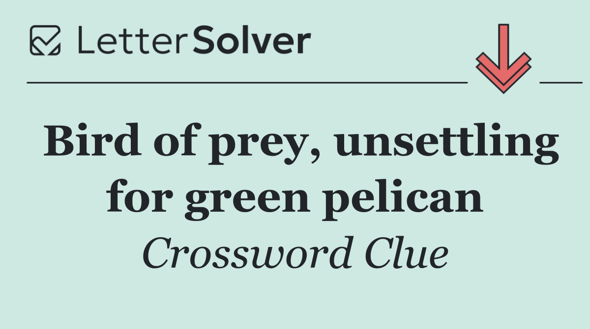 Bird of prey, unsettling for green pelican