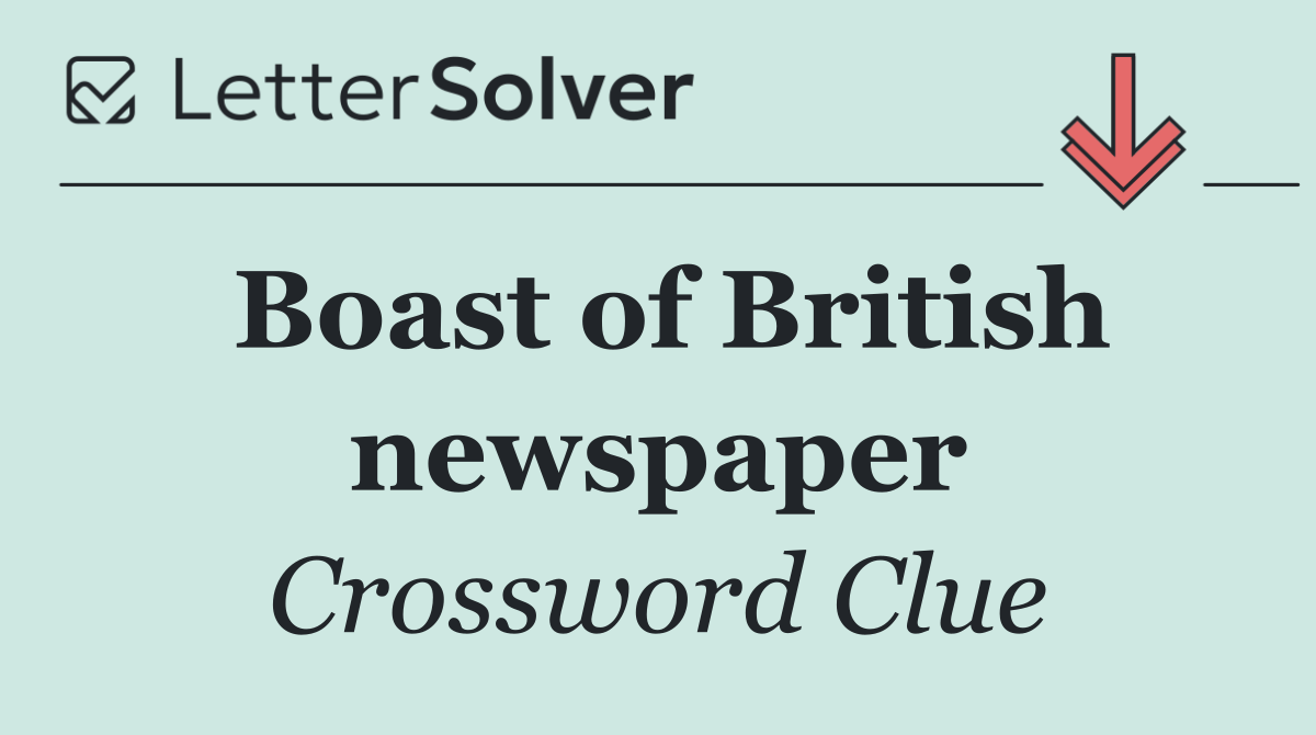 Boast of British newspaper
