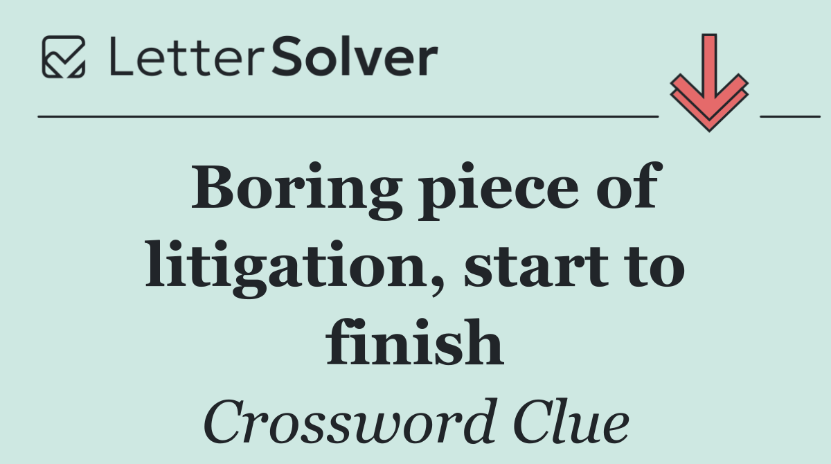 Boring piece of litigation, start to finish