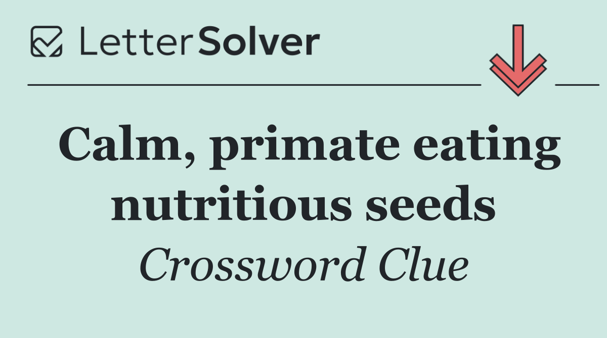 Calm, primate eating nutritious seeds