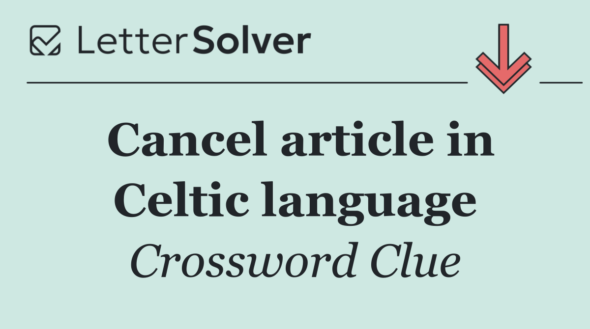 Cancel article in Celtic language