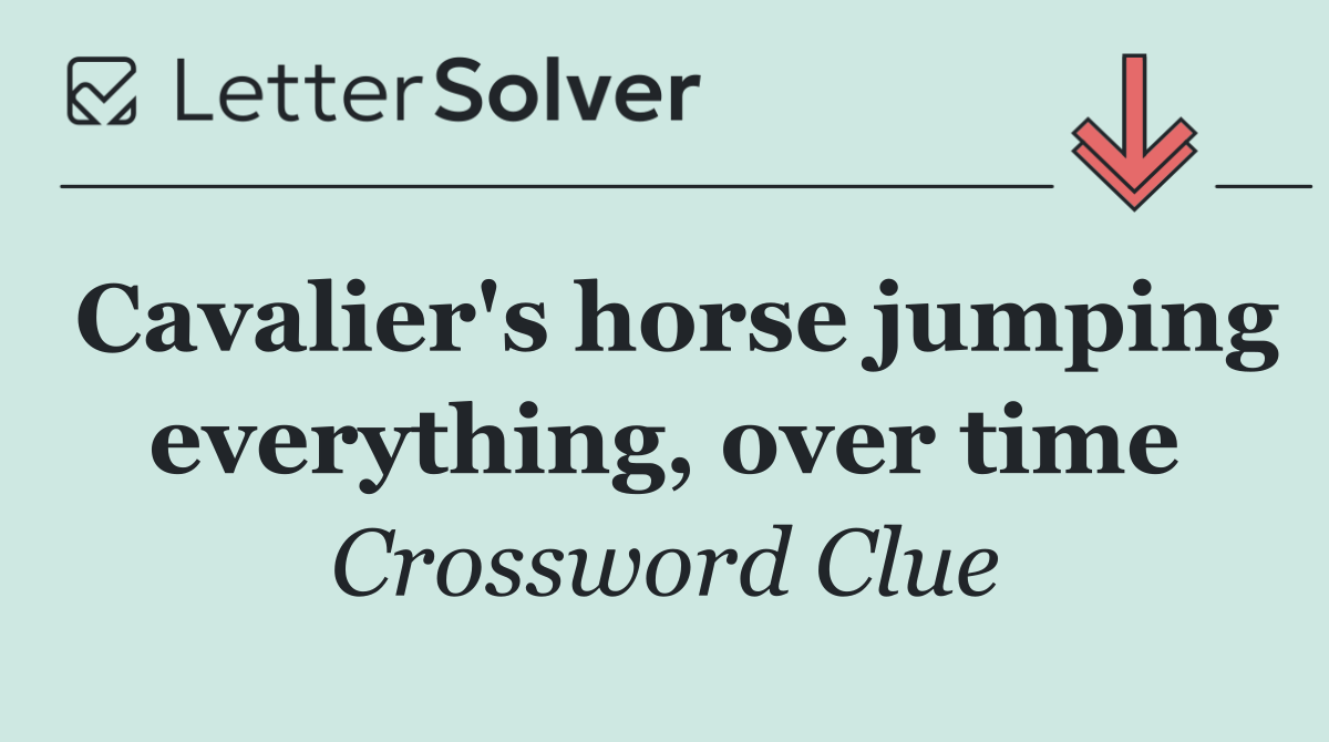 Cavalier's horse jumping everything, over time