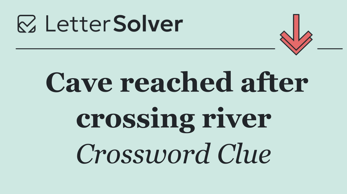 Cave reached after crossing river