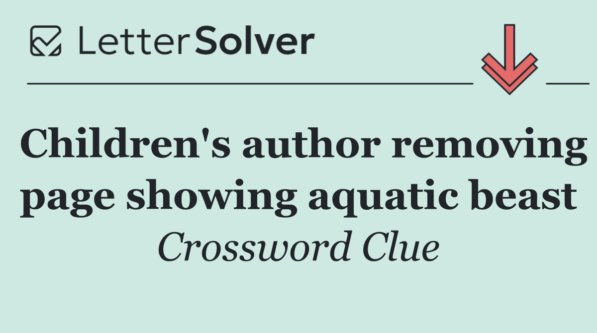 Children's author removing page showing aquatic beast