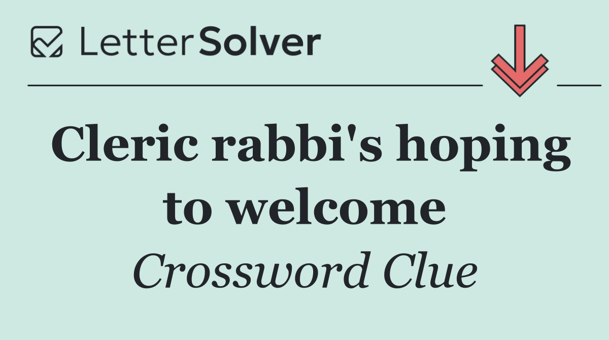 Cleric rabbi's hoping to welcome