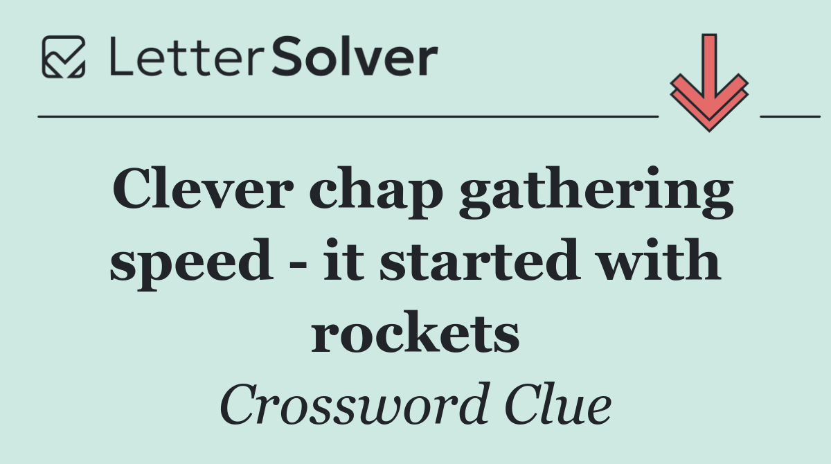Clever chap gathering speed   it started with rockets