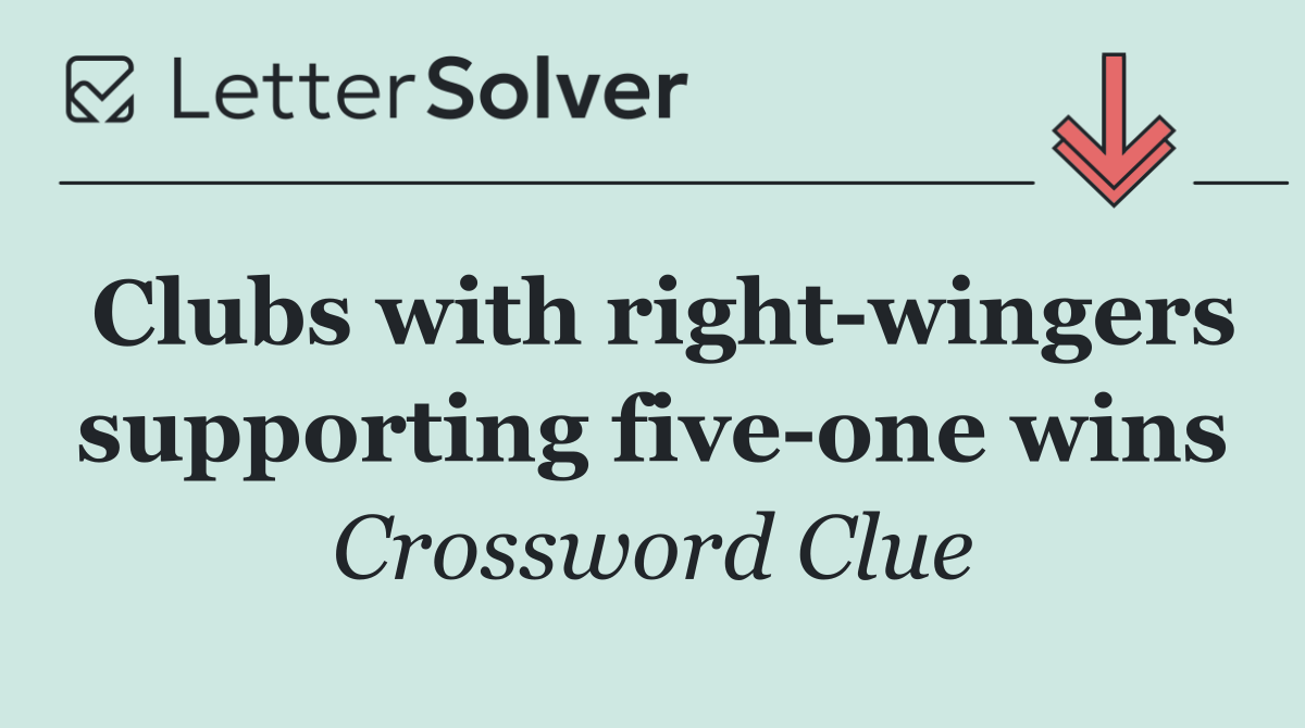 Clubs with right wingers supporting five one wins