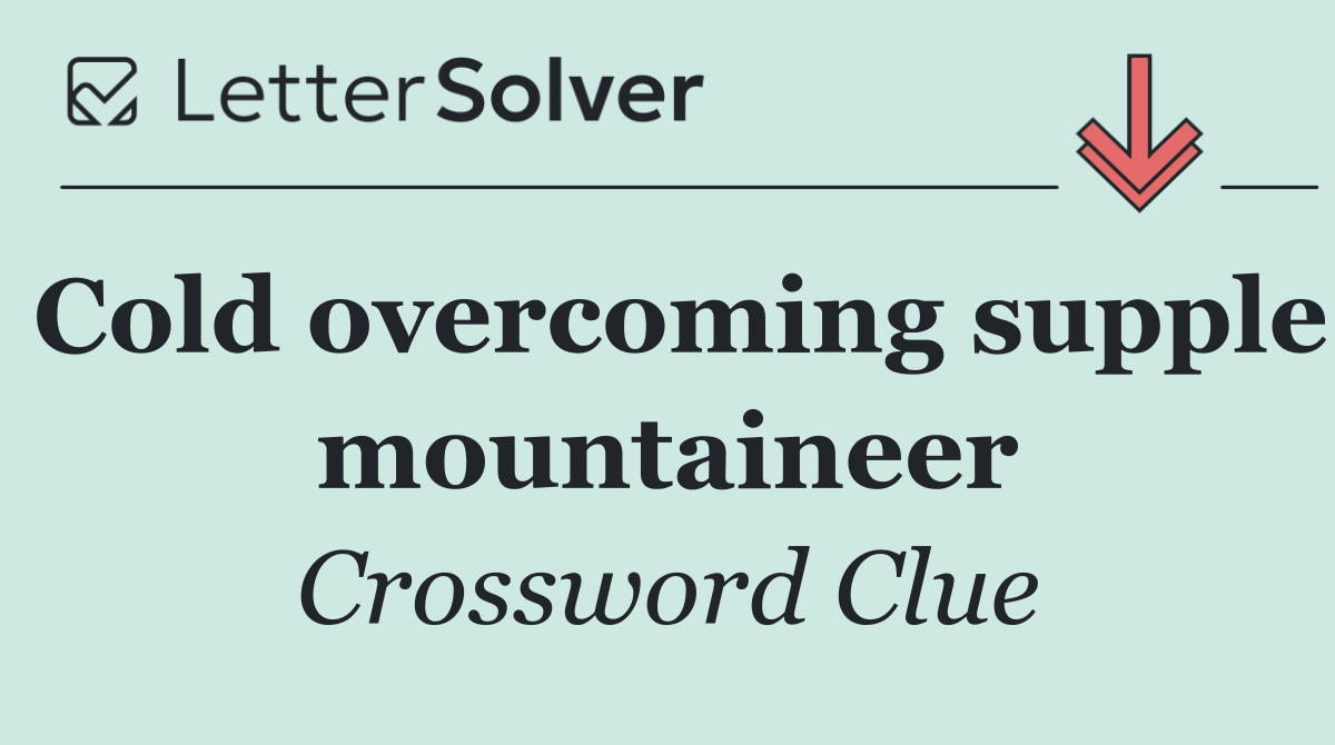 Cold overcoming supple mountaineer