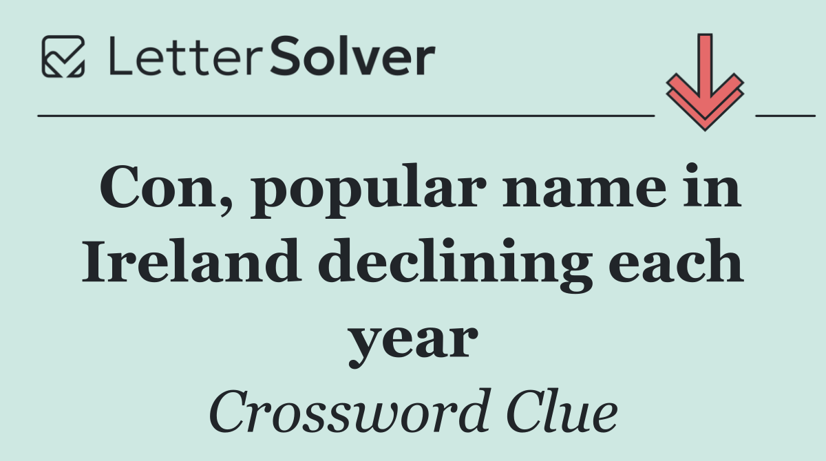 Con, popular name in Ireland declining each year