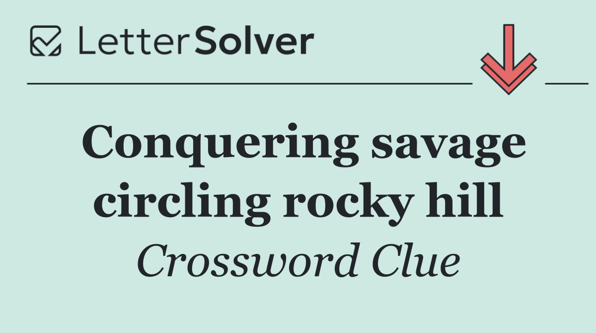 Conquering savage circling rocky hill