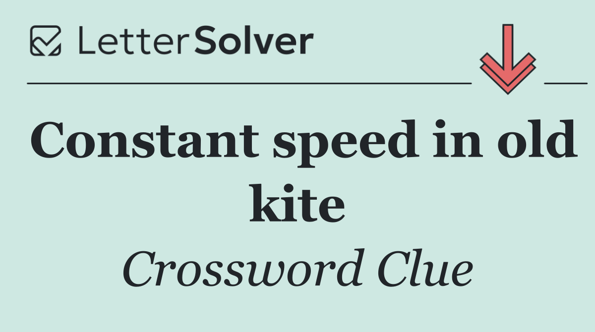 Constant speed in old kite