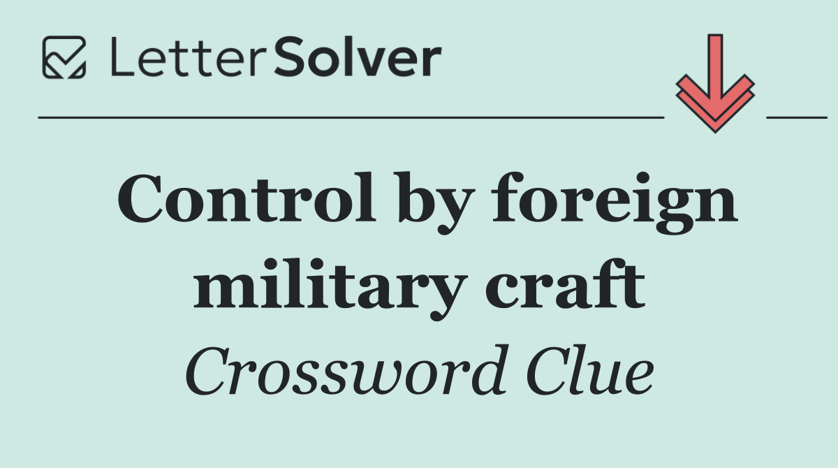Control by foreign military craft