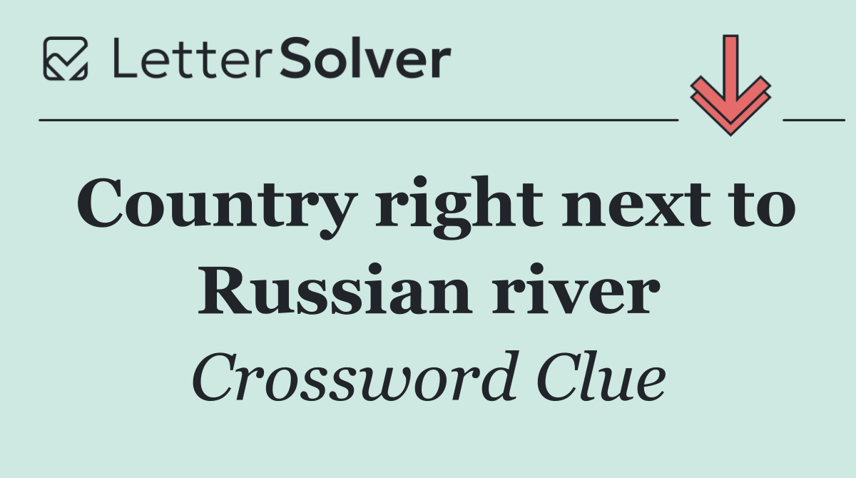 Country right next to Russian river