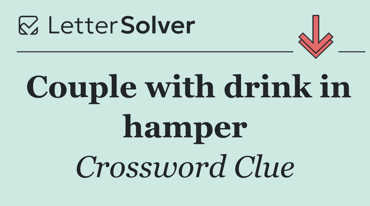 Couple with drink in hamper
