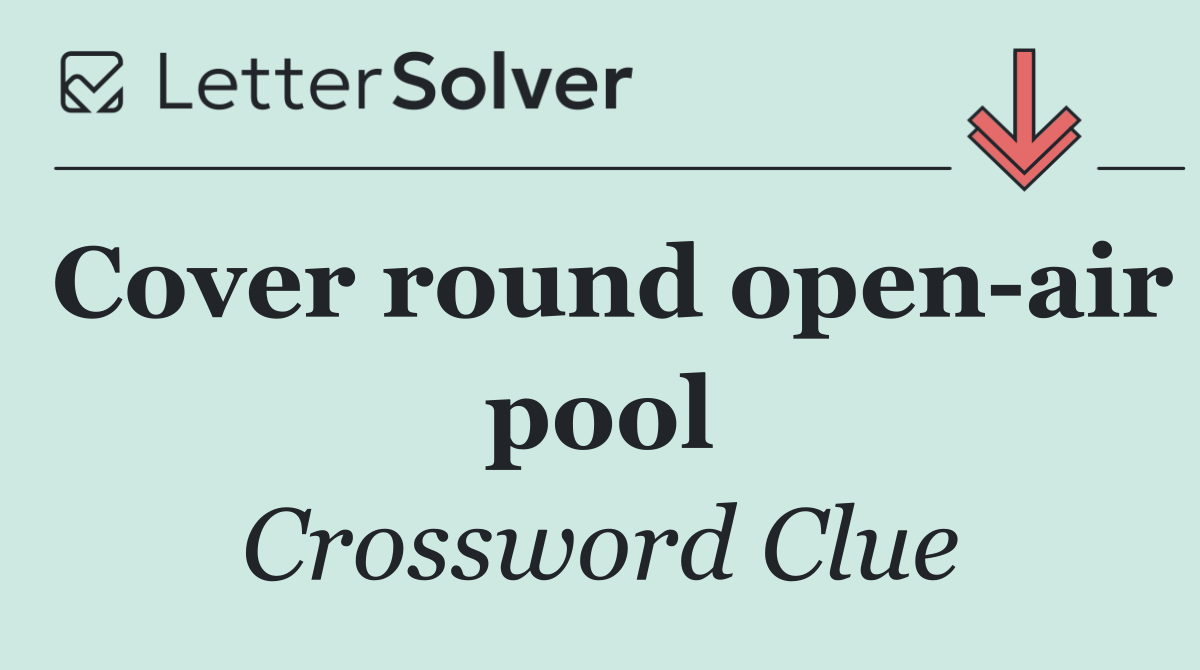 Cover round open air pool