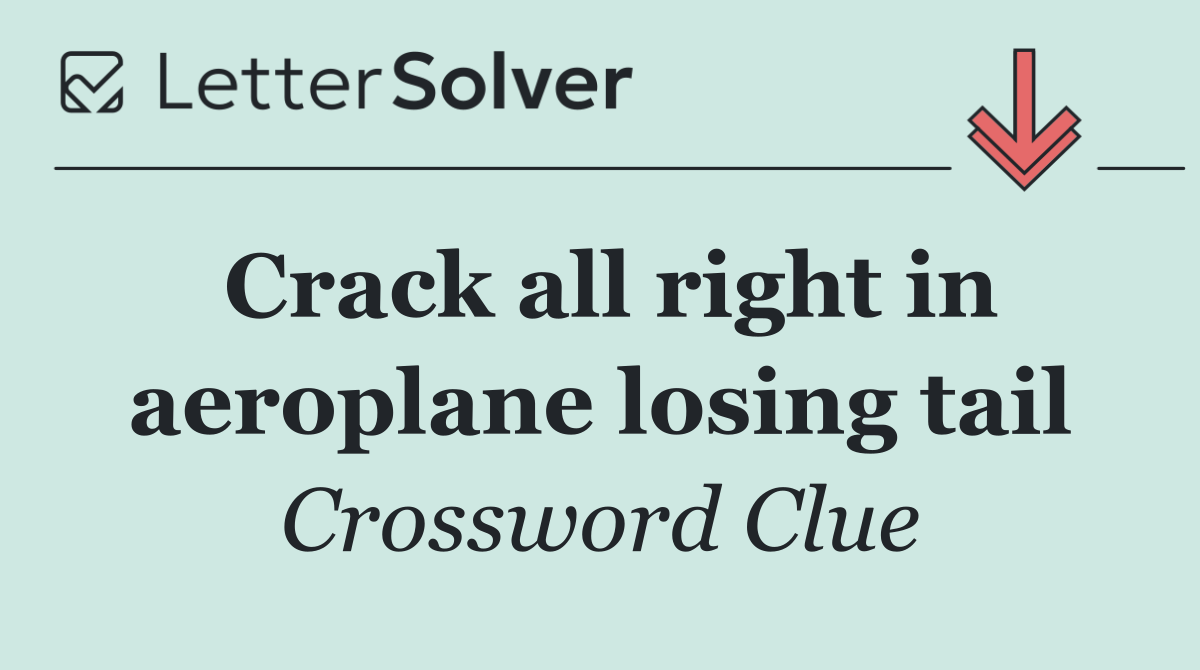 Crack all right in aeroplane losing tail