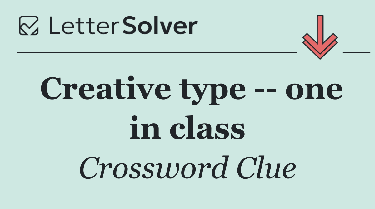 Creative type    one in class