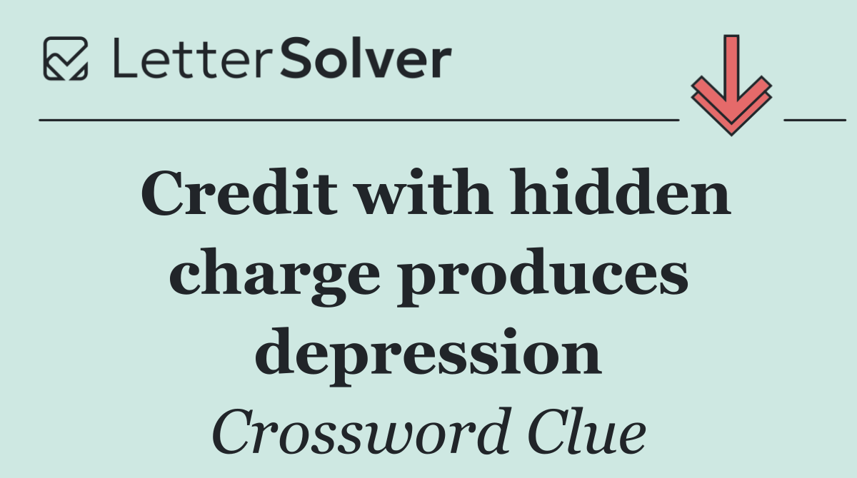 Credit with hidden charge produces depression
