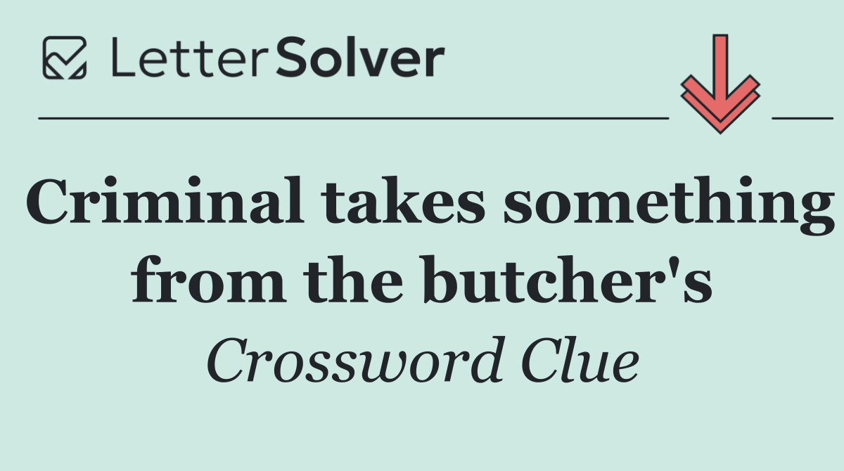 Criminal takes something from the butcher's