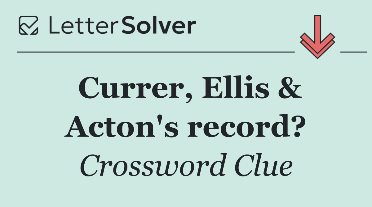 Currer, Ellis & Acton's record?