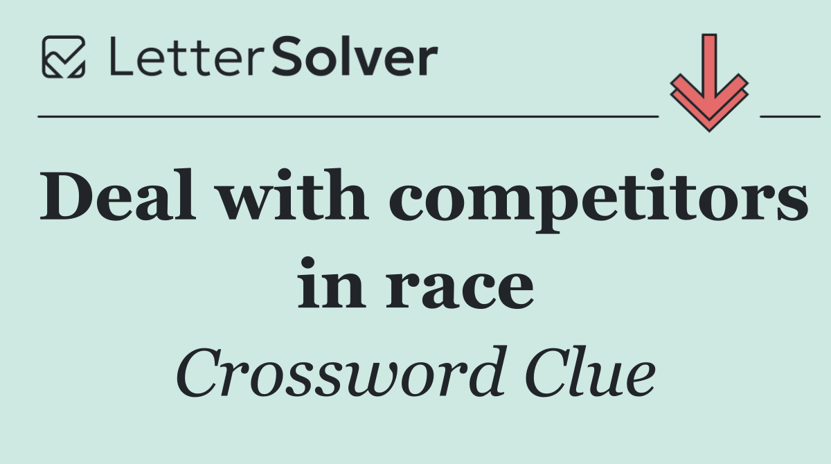 Deal with competitors in race