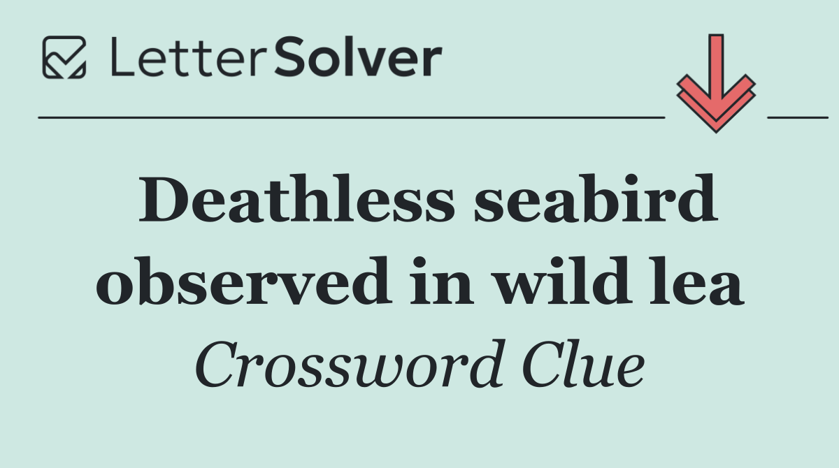 Deathless seabird observed in wild lea