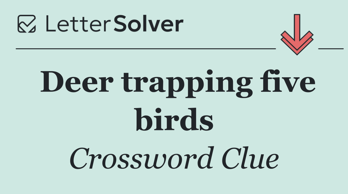 Deer trapping five birds