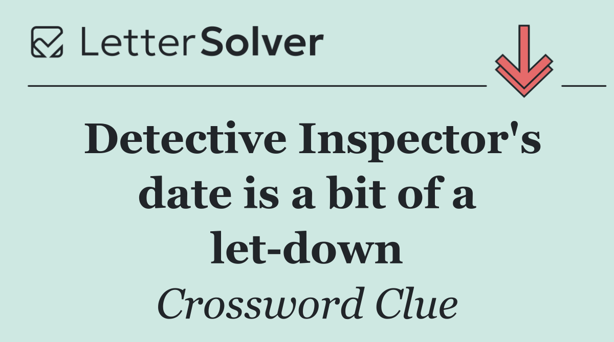 Detective Inspector's date is a bit of a let down