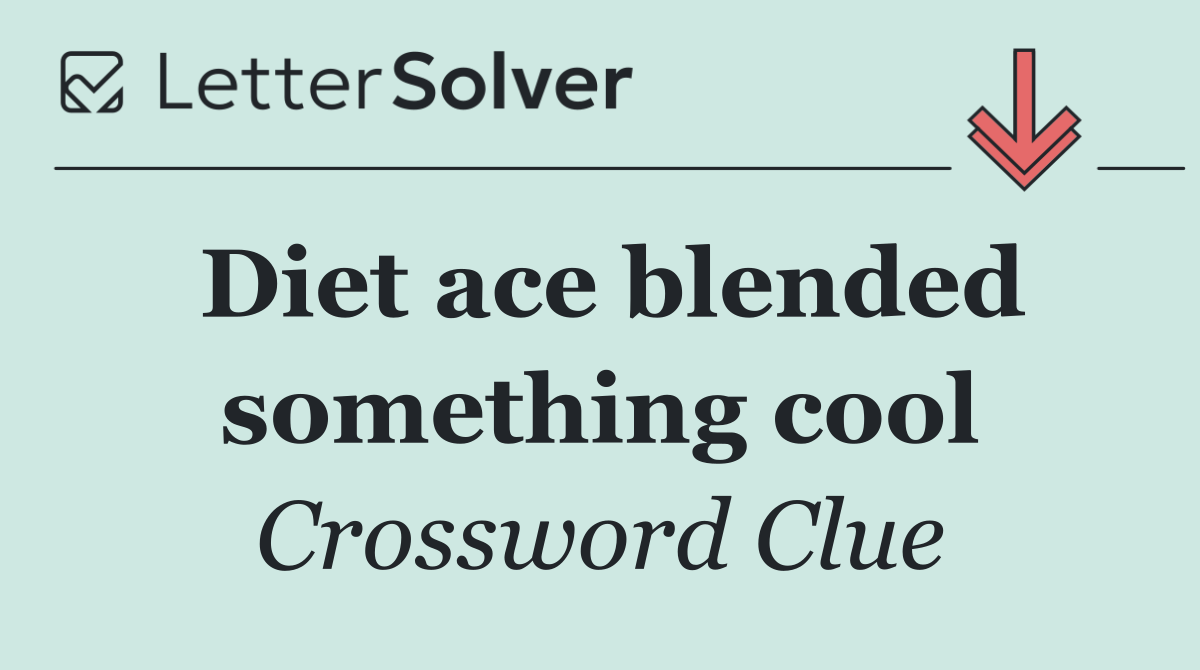 Diet ace blended something cool