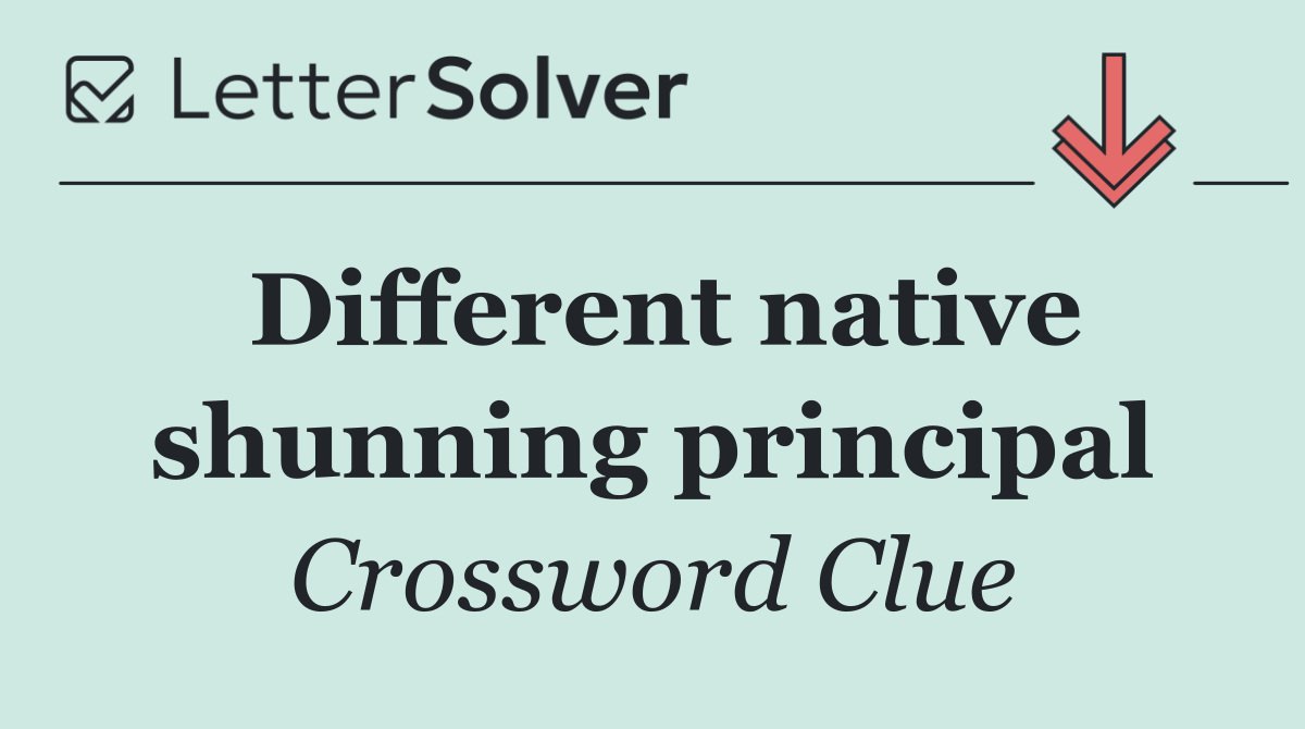Different native shunning principal
