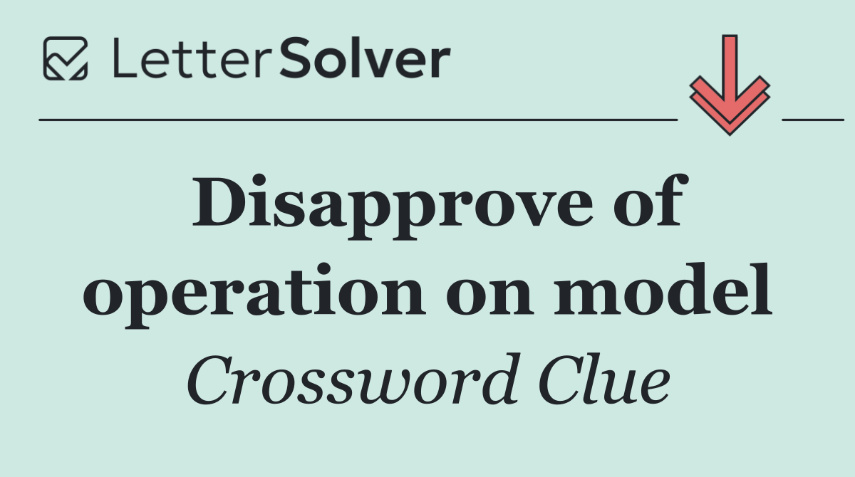 Disapprove of operation on model
