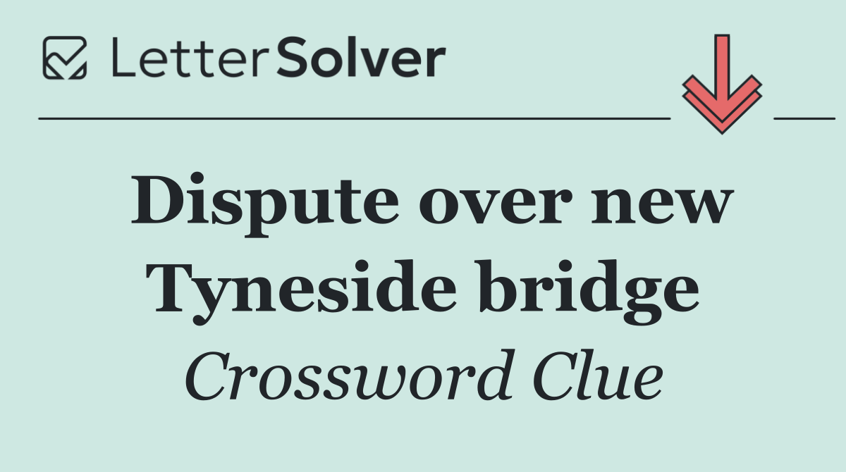 Dispute over new Tyneside bridge