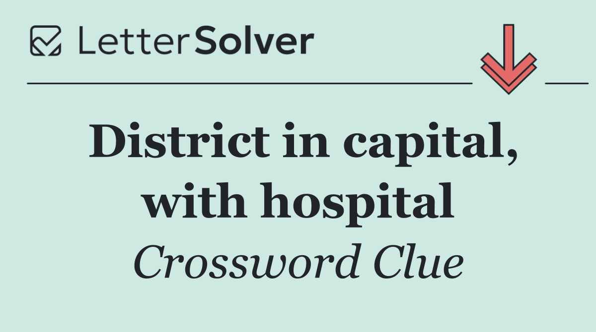 District in capital, with hospital
