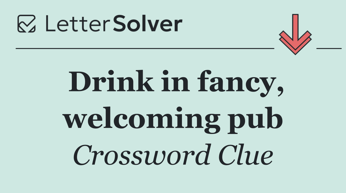 Drink in fancy, welcoming pub