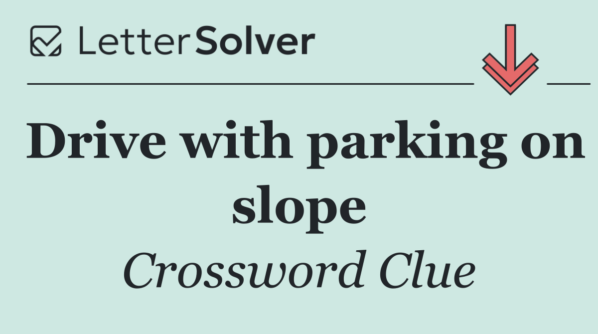 Drive with parking on slope