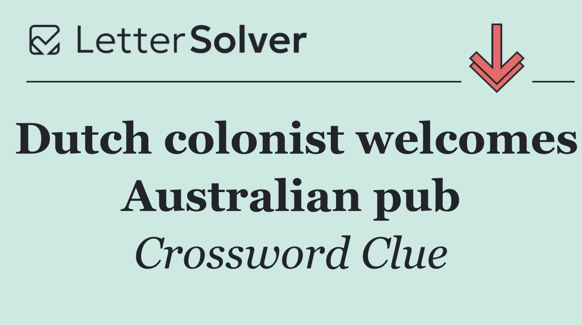 Dutch colonist welcomes Australian pub