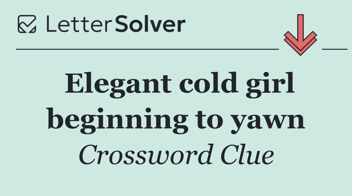 Elegant cold girl beginning to yawn