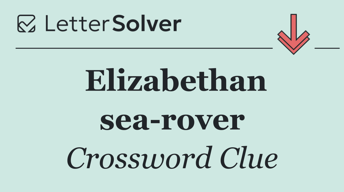 Elizabethan sea rover