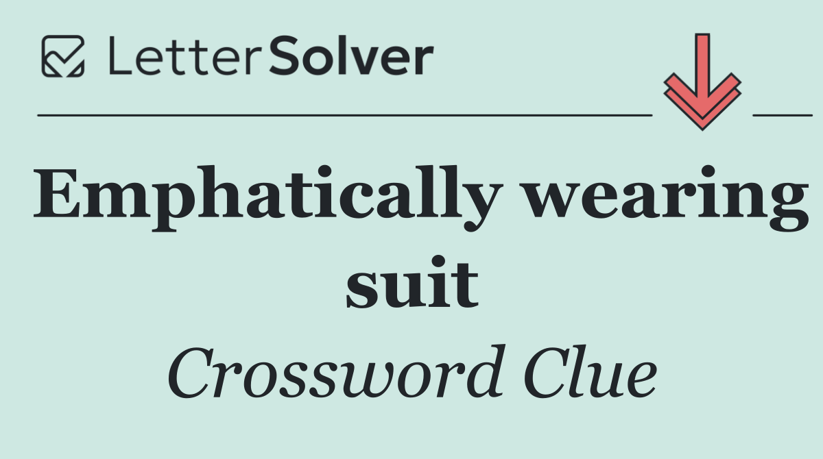 Emphatically wearing suit