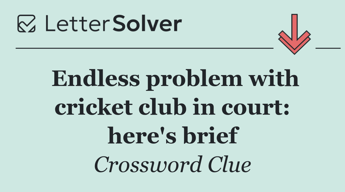 Endless problem with cricket club in court: here's brief