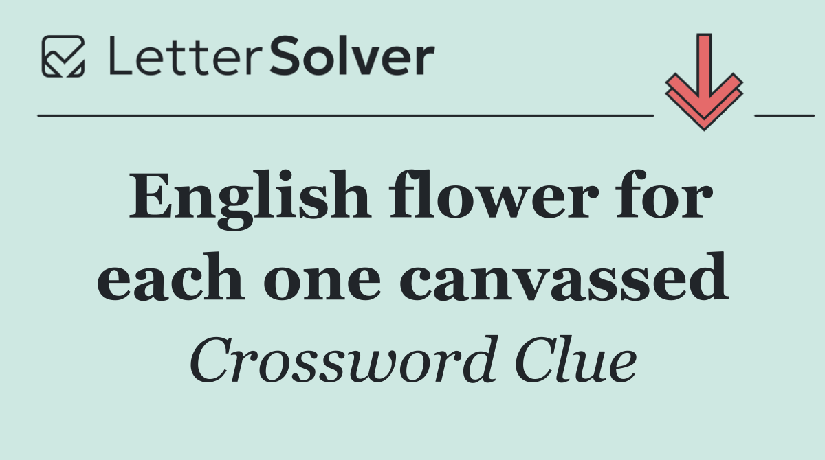 English flower for each one canvassed