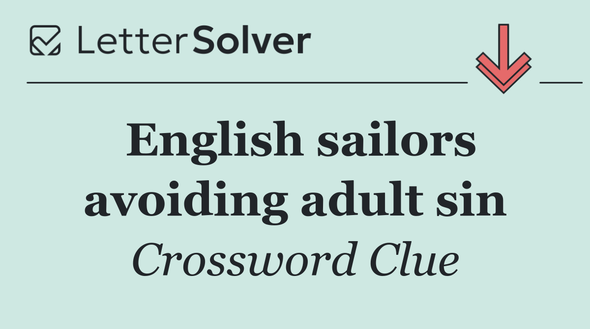 English sailors avoiding adult sin