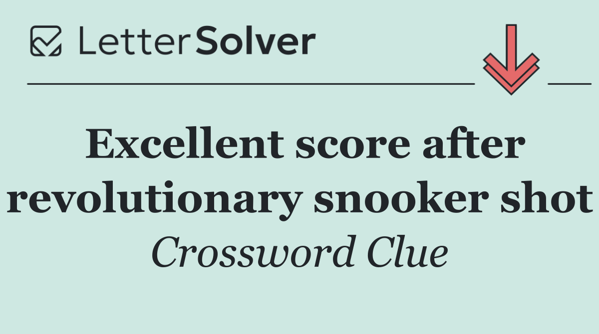 Excellent score after revolutionary snooker shot